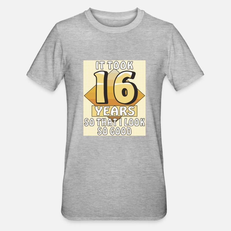 CELA PRENDRA 16 ANS - T-shirt polycoton Unisexe - gris chiné