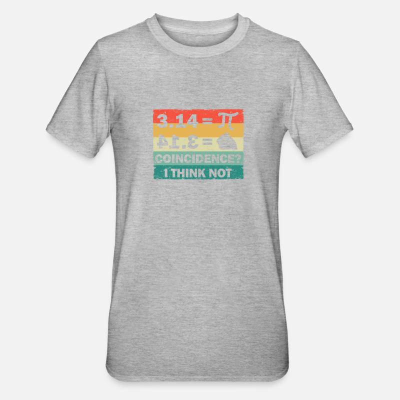 Pi Jour 3.14 = Coïncidence du gâteau Je ne pense pas math - T-shirt polycoton Unisexe - gris chiné