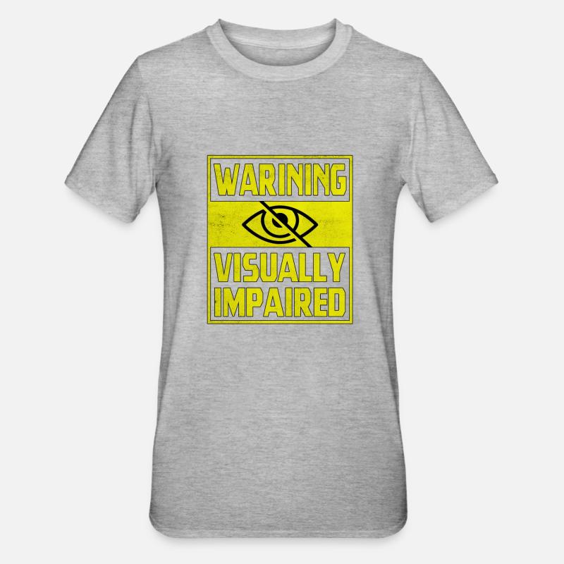 Warnung Sehbehinderte - Unisex Polycotton T-Shirt - Grau meliert