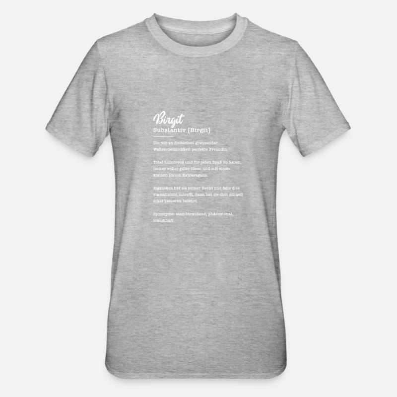 Birgit Substantiv Beste Freundin Geschenk - Unisex Polycotton T-Shirt - Grau meliert