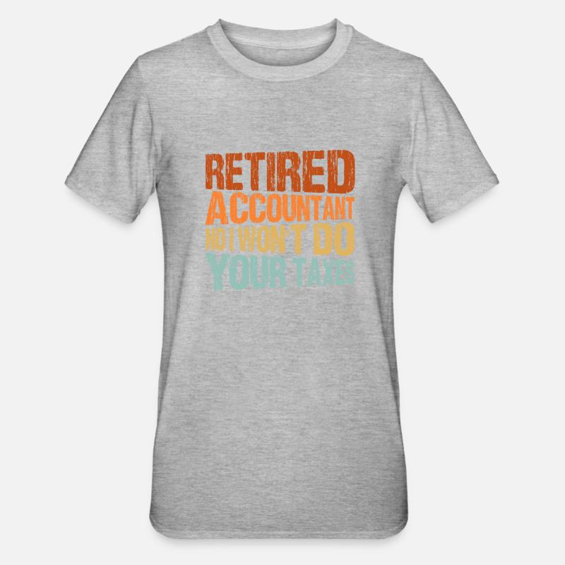 Comptable Donation Comptabilité Impôt CPA - T-shirt polycoton Unisexe - gris chiné