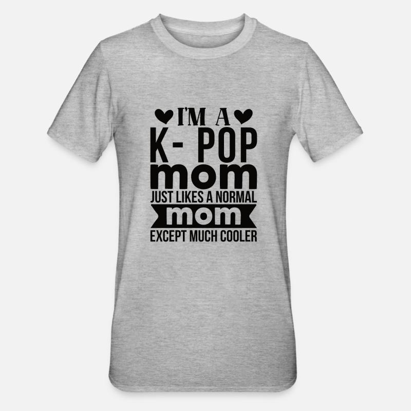 K-Pop Kpop Mama Geschenkidee - Unisex Polycotton T-Shirt - Grau meliert