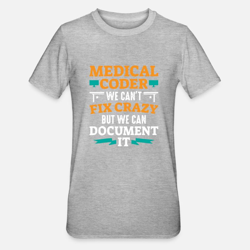 Codeur médical, programmeur - T-shirt polycoton Unisexe - gris chiné