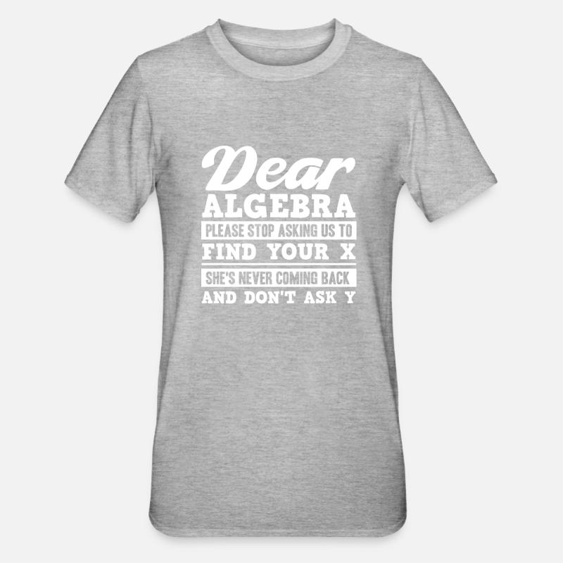 Algèbre, Analyse, Science, Mathématiques - T-shirt polycoton Unisexe - gris chiné
