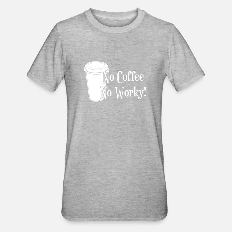 Café et travail - T-shirt polycoton Unisexe - gris chiné
