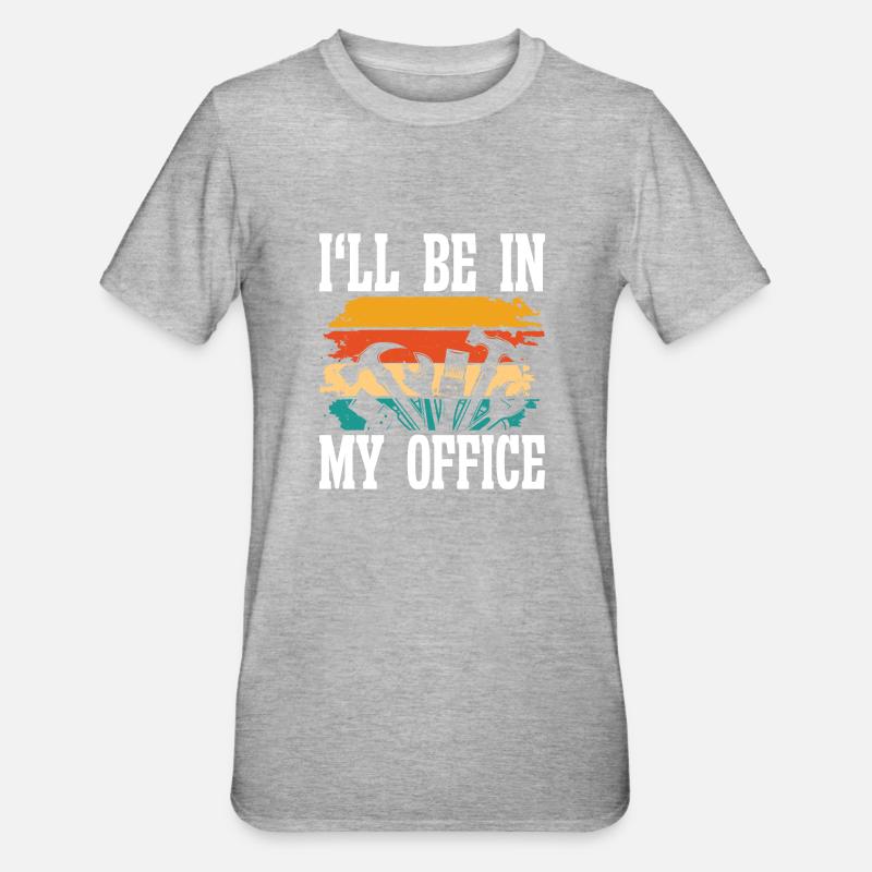 Je suis dans mon bureau - T-shirt polycoton Unisexe - gris chiné
