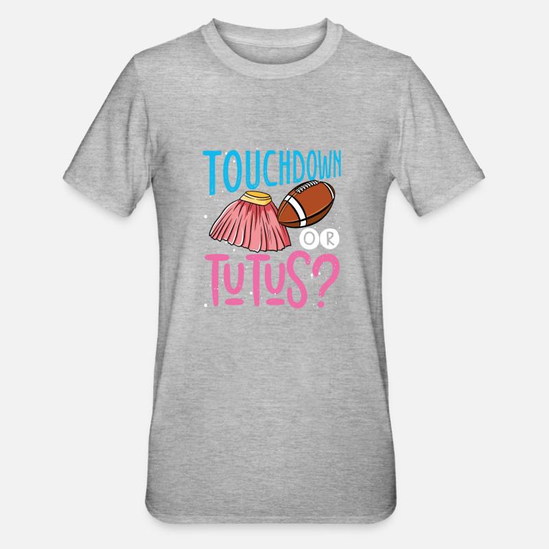Touchdown Oder Tutus - Unisex Polycotton T-Shirt - Grau meliert