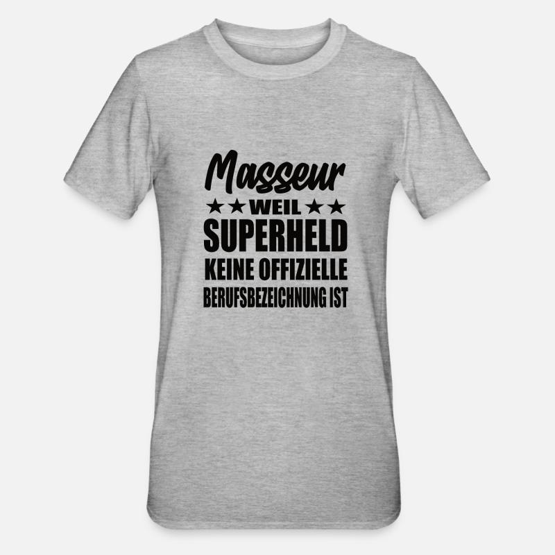 Masseur Superheld Spruch - Unisex Polycotton T-Shirt - Grau meliert
