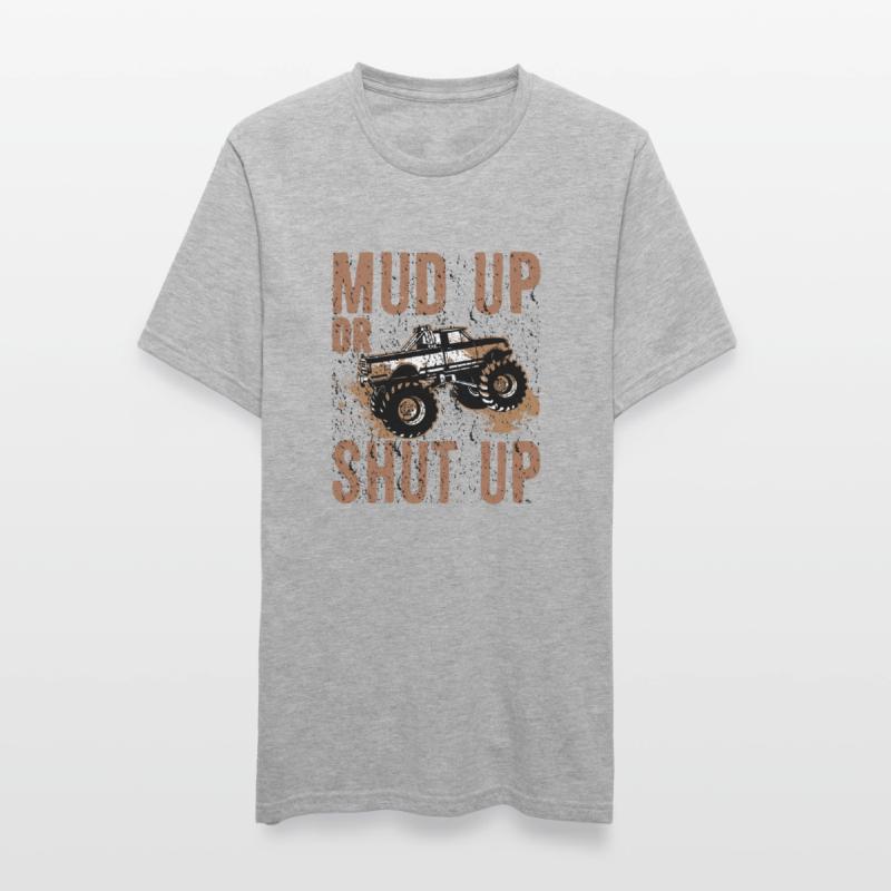Mudder-Geschenk Schlamm auf- oder Schweigen Mudding-Humor Unisex Polycotton T-Shirt