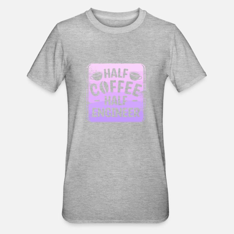 Half Coffee Half Engineer Engineering - Unisex Polycotton T-Shirt - heather grey
