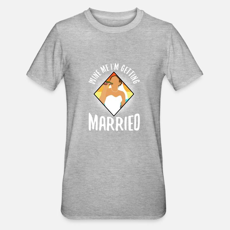 I am getting married - Unisex Polycotton T-Shirt - Grau meliert