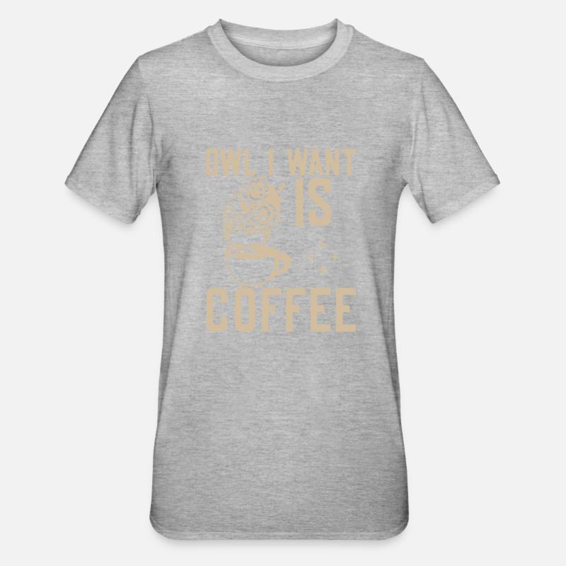 Eule Ich Will Kaffee - Unisex Polycotton T-Shirt - Grau meliert