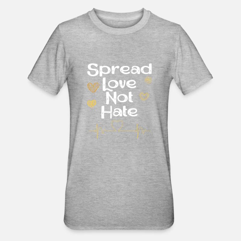 Spread Love Not Hate - Unisex Polycotton T-Shirt - heather grey