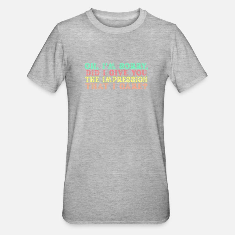 Indifference Sarcasm Different Attitude - Unisex Polycotton T-Shirt - heather grey