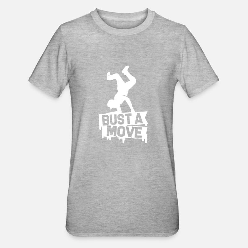 Breakdance Breakdance Bust A Move - Unisex Polycotton T-Shirt - heather grey
