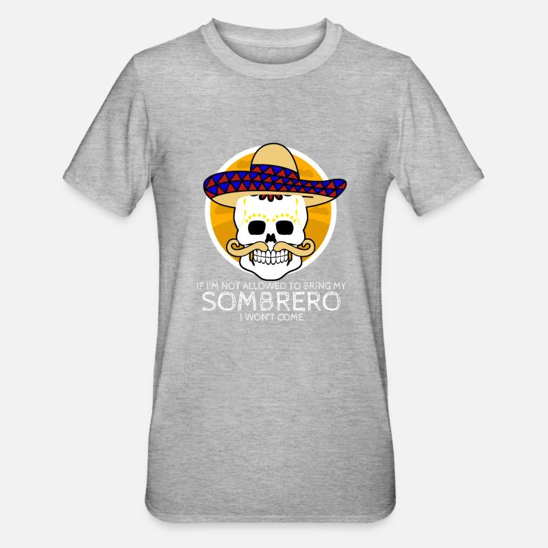 Sombrero Messico Messicani messicani - Maglietta unisex, mix cotone e poliestere - grigio melange
