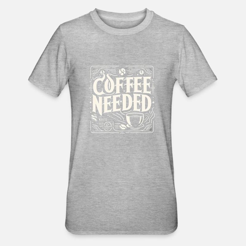 Coffee Needed 5 - Unisex Polycotton T-Shirt - heather grey