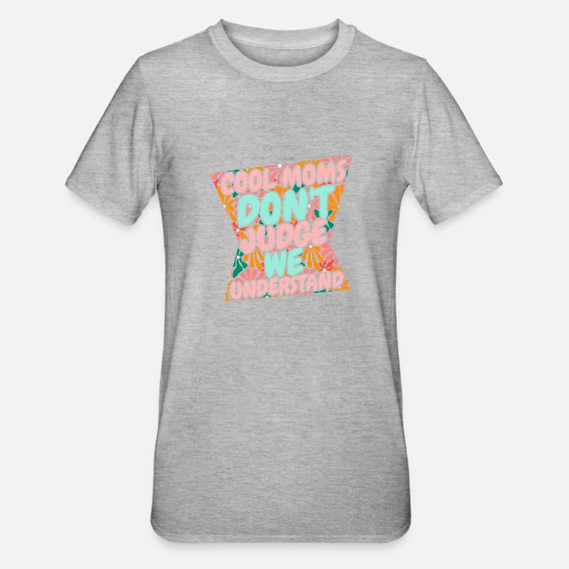 Mama Mutter Unterstützung Der Mutter - Unisex Polycotton T-Shirt - Grau meliert