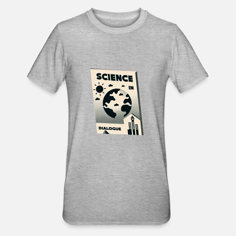 La science en dialogue - T-shirt polycoton Unisexe - gris chiné