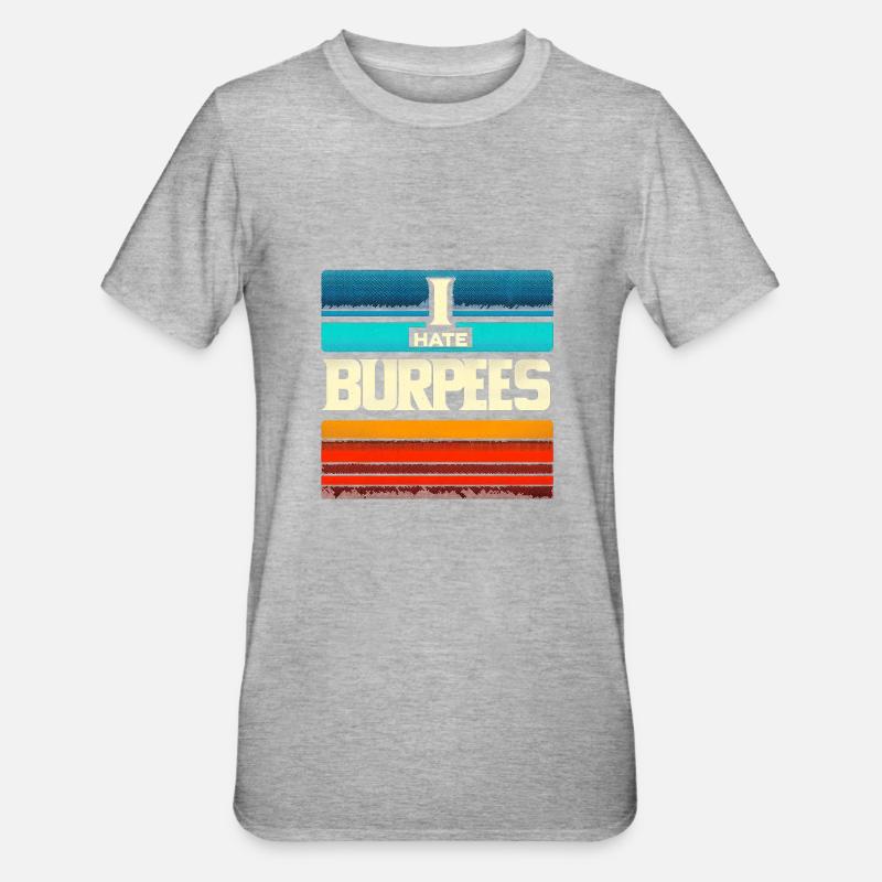 I Hate Burpees 5 - Unisex Polycotton T-Shirt - Grau meliert