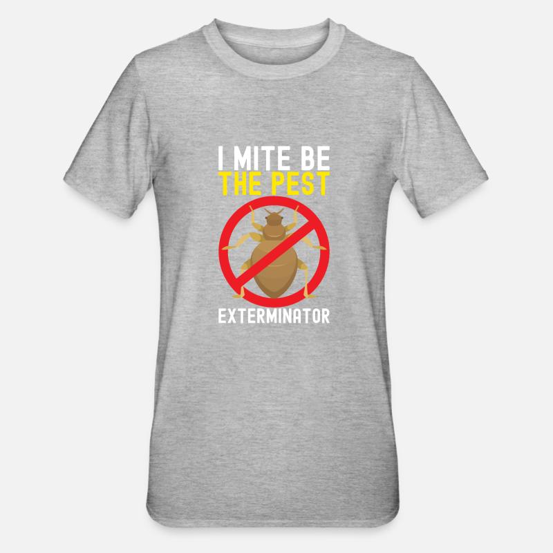 Pest Control Exterminator - Unisex Polycotton T-Shirt - heather grey