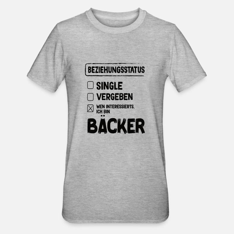 Bäcker Beziehungsstatus Back Backwaren Backen - Unisex Polycotton T-Shirt - Grau meliert
