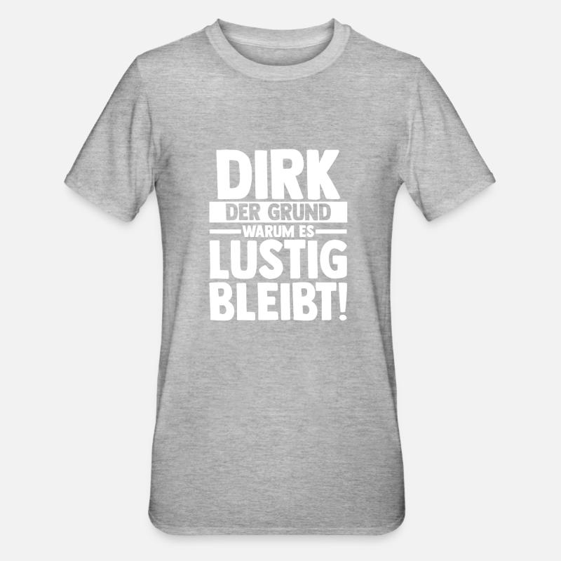 First name Dirk - Unisex Polycotton T-Shirt - heather grey