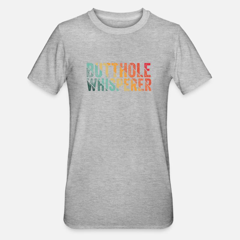 Arschloch-Flüsterer - Unisex Polycotton T-Shirt - Grau meliert