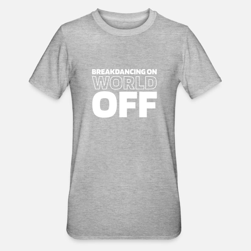 Breakdance Breakdancer Breakdancing - Unisex Polycotton T-Shirt - heather grey