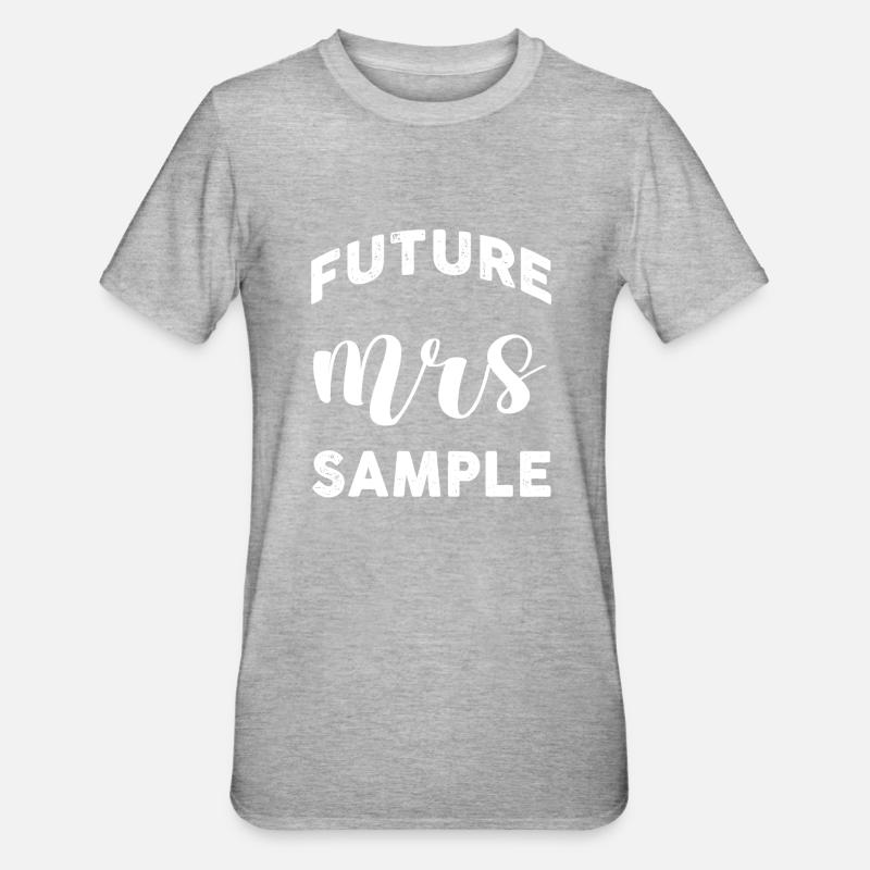 Future Mrs Sample Personalized Customized - Unisex Polycotton T-Shirt - Grau meliert