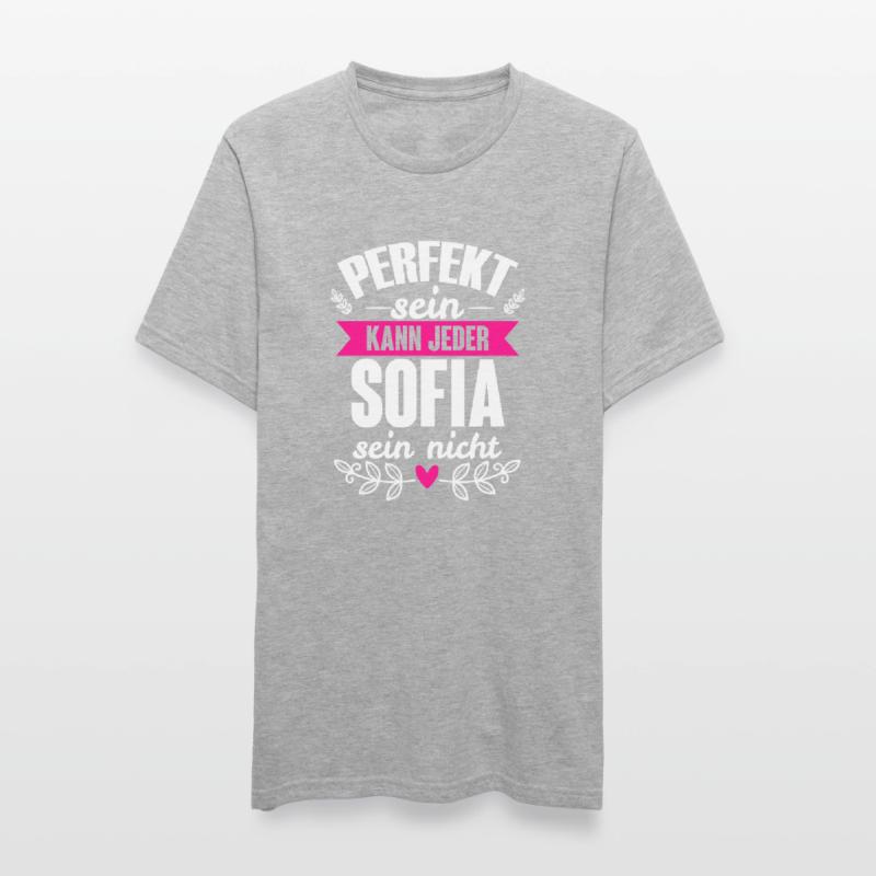 Sofia - Perfekt Sein Kann Jeder Sofia Sein Nicht Unisex Polycotton T-Shirt