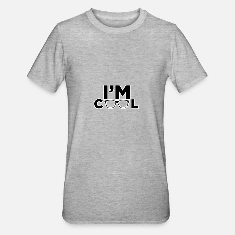 Ich bin cool - Unisex Polycotton T-Shirt - Grau meliert