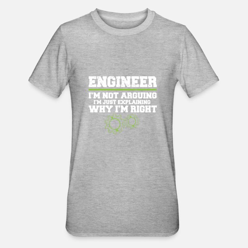 Engineer I'm Not Arguing Engineering - Unisex Polycotton T-Shirt - Grau meliert