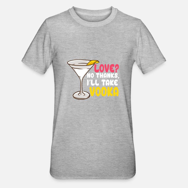 I'll Take Vodka - Unisex Polycotton T-Shirt - Grau meliert