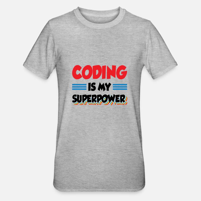 Coding Is My Superpower Programming Coder Computer - Unisex Polycotton T-Shirt - Grau meliert
