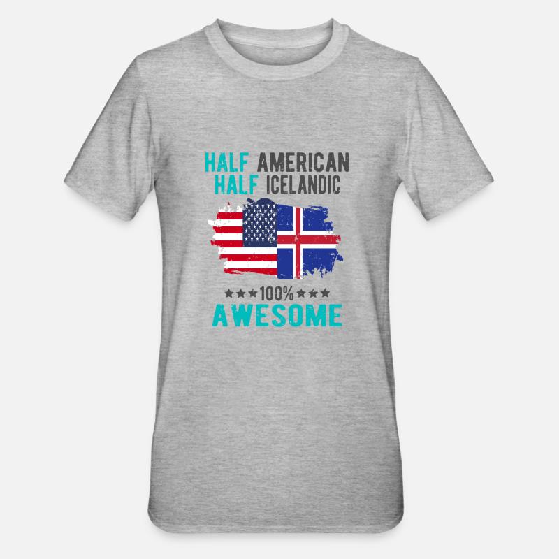 Half American Half Icelander - Unisex Polycotton T-Shirt - heather grey