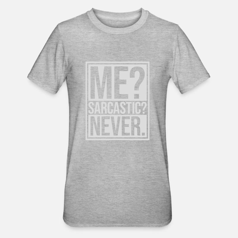 moi sarcastique ne cite jamais - T-shirt polycoton Unisexe - gris chiné