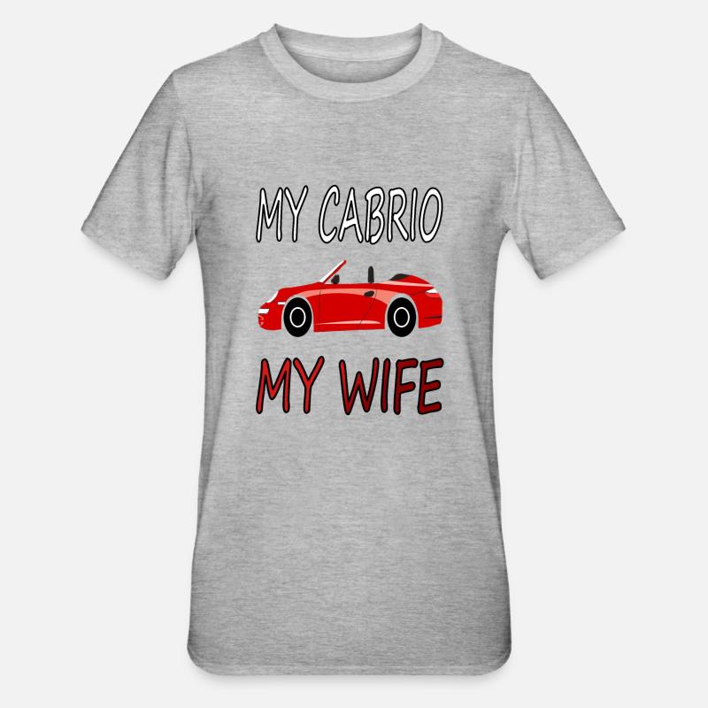 Driving a convertible convertible driver saying gift idea - Unisex Polycotton T-Shirt - heather grey