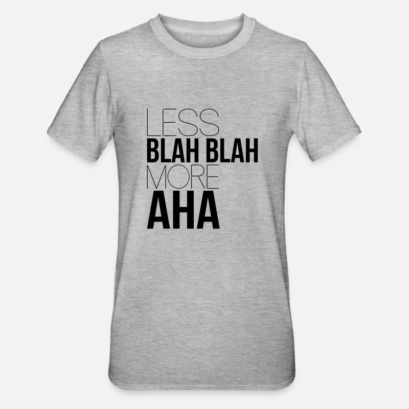weniger bla bla - Unisex Polycotton T-Shirt - Grau meliert
