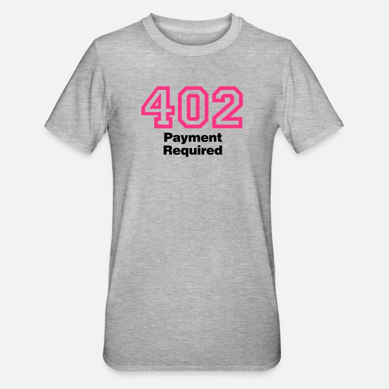 Error 402 Payment Required - Unisex Polycotton T-Shirt - Grau meliert