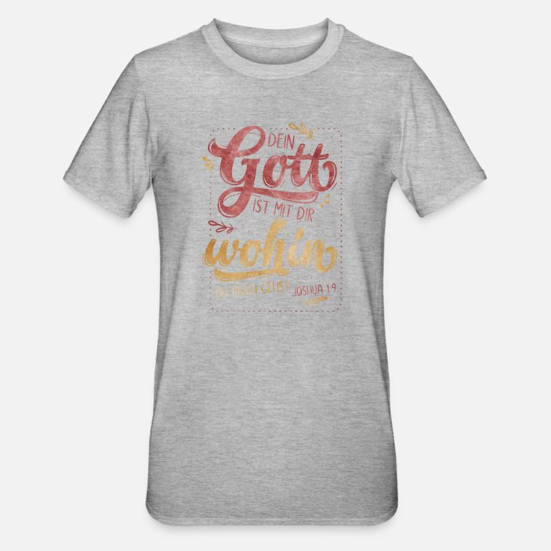 Dein Gott Ist Mit Dir - Unisex Polycotton T-Shirt - Grau meliert