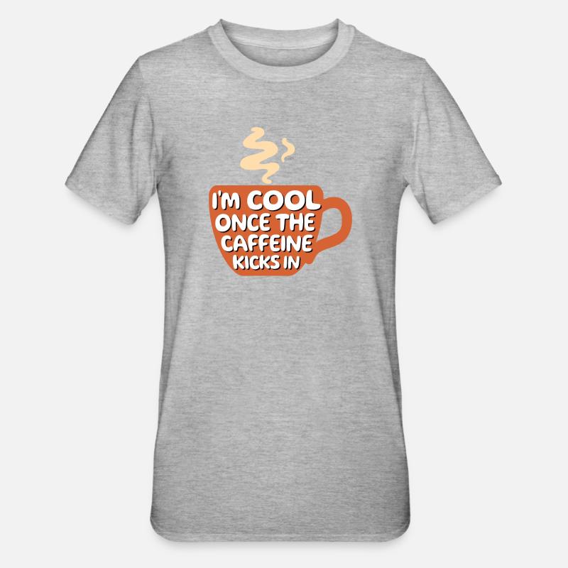 Kaffeeliebhaber Cool Statement Kaffee Kaffeetasse - Unisex Polycotton T-Shirt - Grau meliert