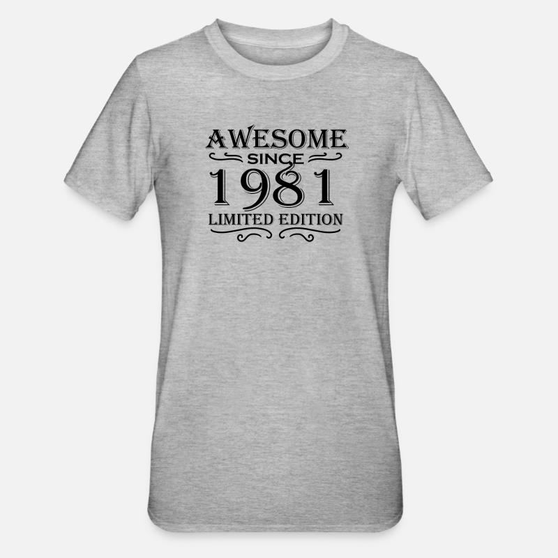 1981 - Né en 1981 - T-shirt polycoton Unisexe - gris chiné