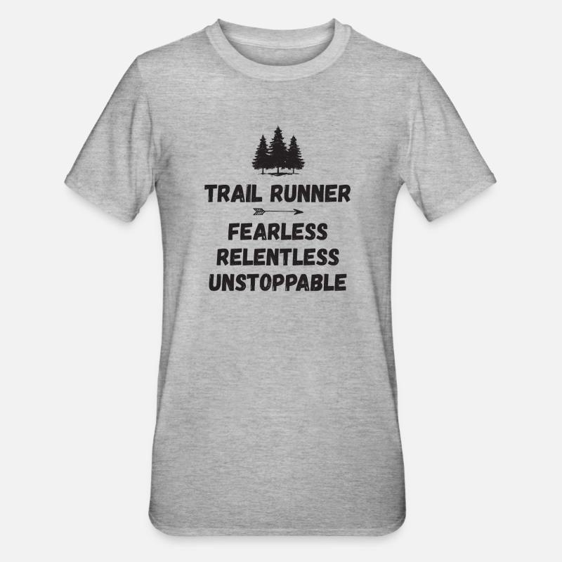 Trail Runner - Intrépide. Implacable. Imparable. - T-shirt polycoton Unisexe - gris chiné