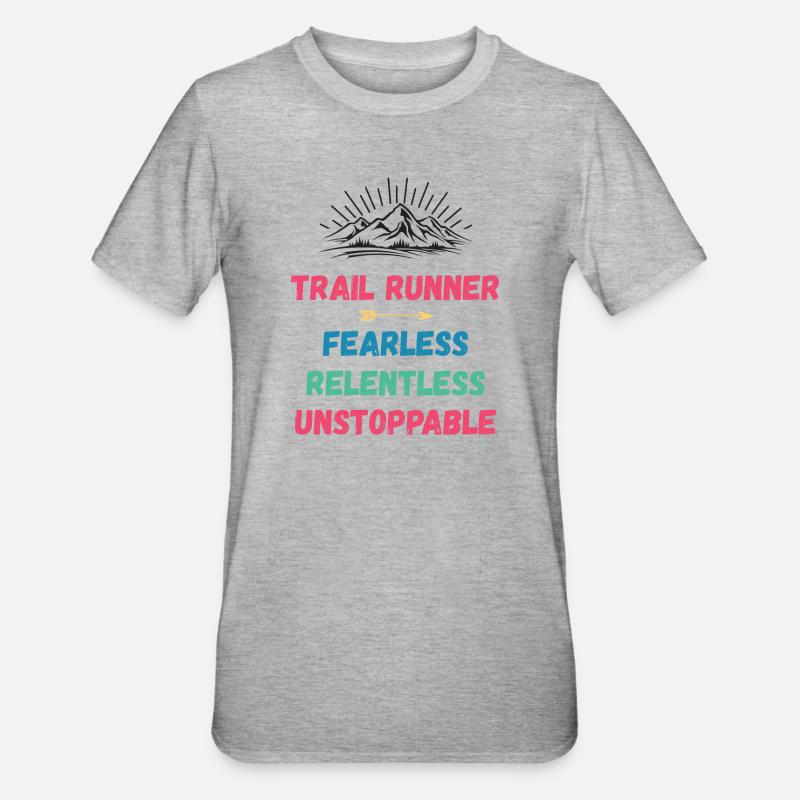 Trail Runner - Intrépide. Implacable. Imparable. - T-shirt polycoton Unisexe - gris chiné