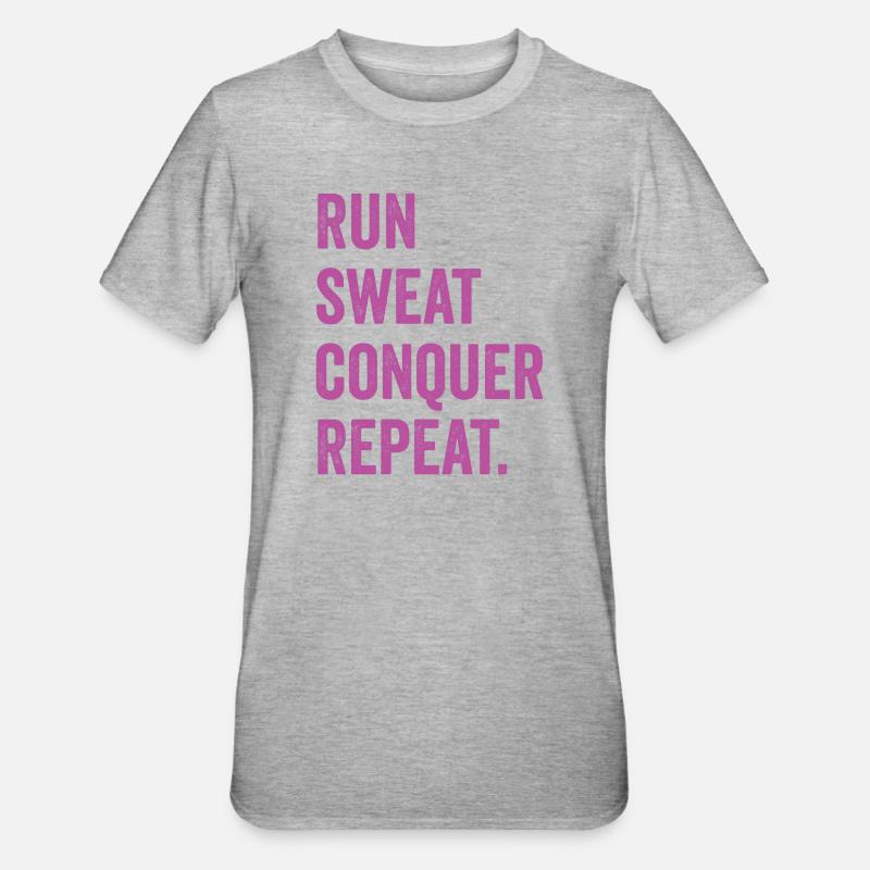 Courir. Sueur. Conquérir. Répéter. - T-shirt polycoton Unisexe - gris chiné