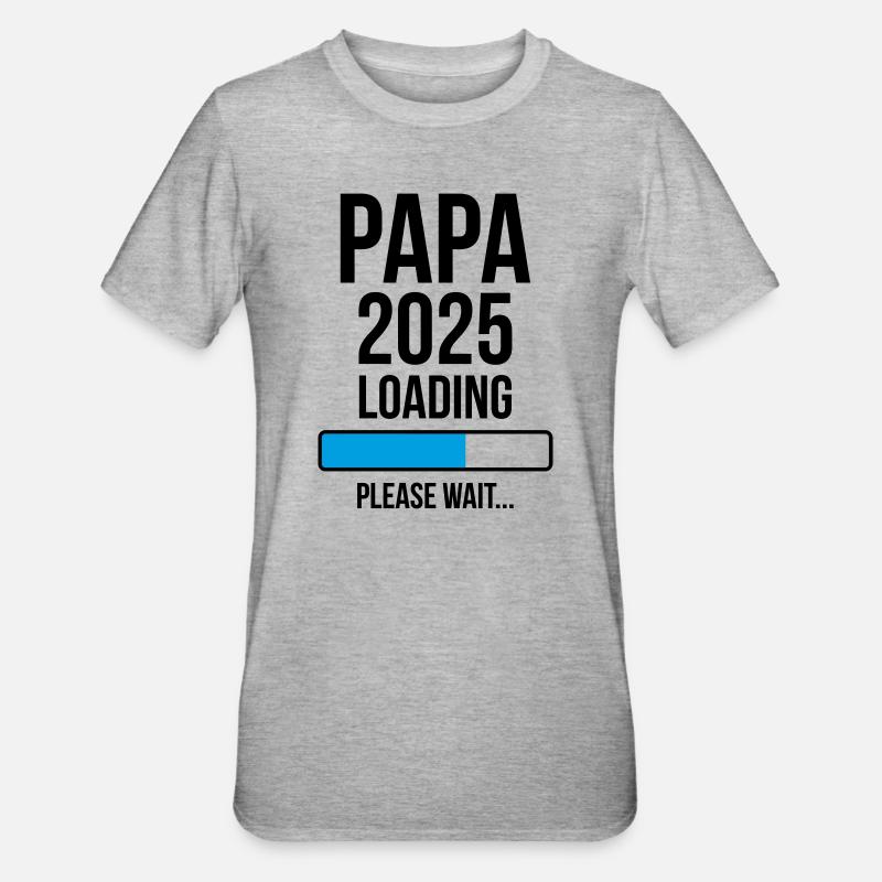 Papa 2025 Loading Please wait... - Unisex Polycotton T-Shirt - heather grey