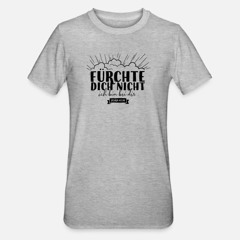Fürchte dich nicht - Unisex Polycotton T-Shirt - Grau meliert