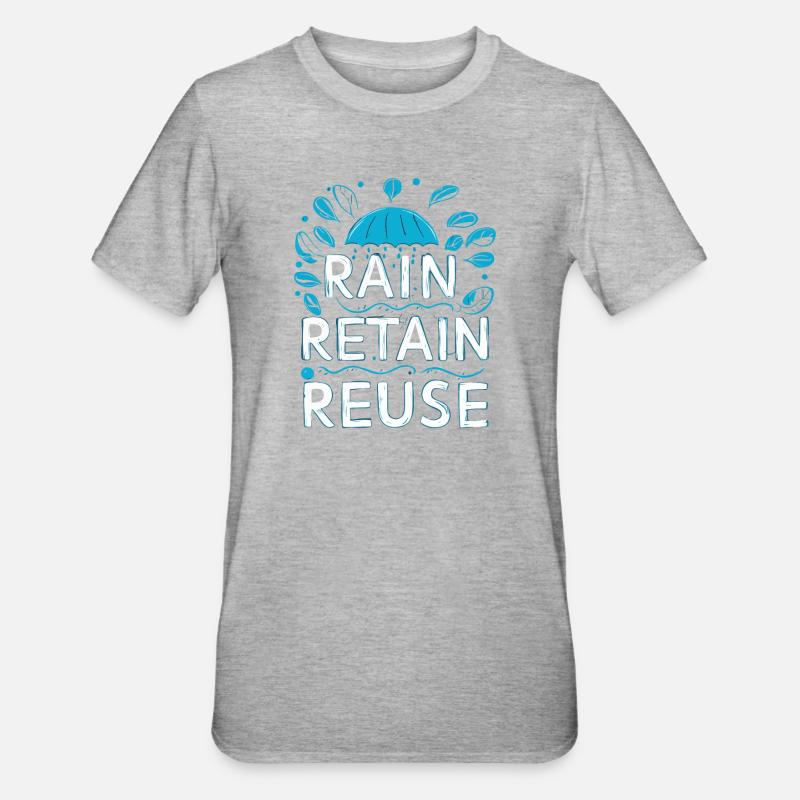 Rain Keep Réutilisation - T-shirt polycoton Unisexe - gris chiné