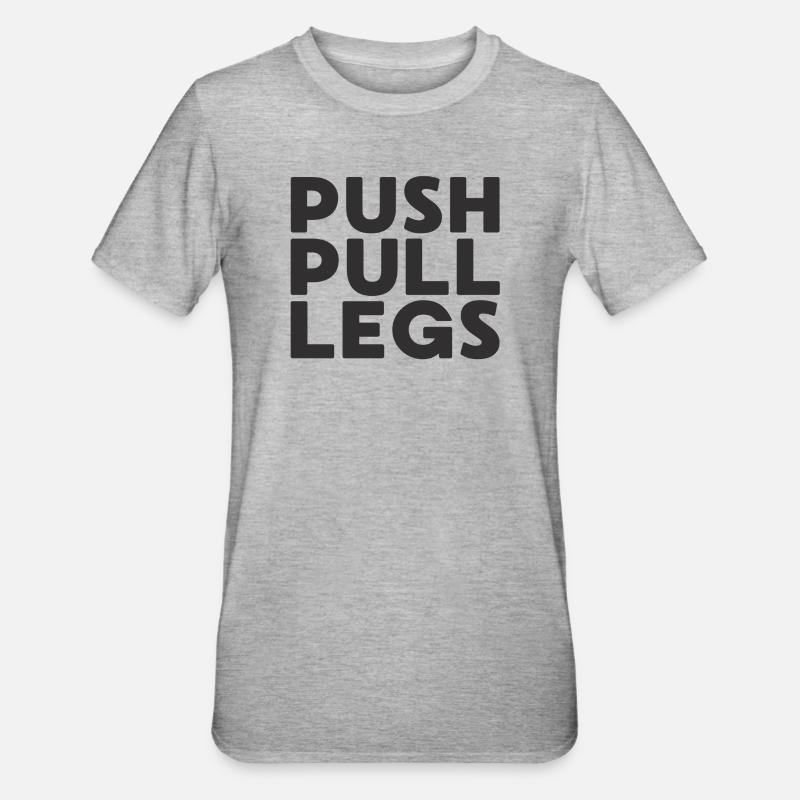Push Pull Legs Repeat Trainingssplit - Unisex Polycotton T-Shirt - heather grey